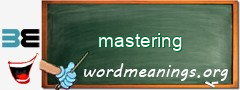 WordMeaning blackboard for mastering